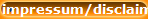 impressum/disclaimer